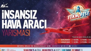 TEKNOFEST İnsansız Hava Araçları Yarışması'na Başvurular Yeniden Açıldı