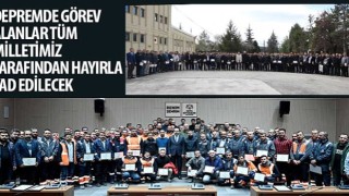Başkan Altay: “Depremde Görev Alanlar Tüm Milletimiz Tarafından Hayırla Yad Edilecek”