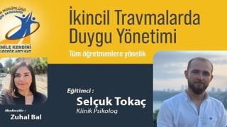 İzmir İl Milli Eğitim Müdürlüğü ”İkincil Travmalarda Duygu Yönetimi” Konulu Çevrimiçi Toplantı Düzenliyor