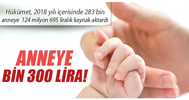 Devlet Anneye 1300 lira verİyor