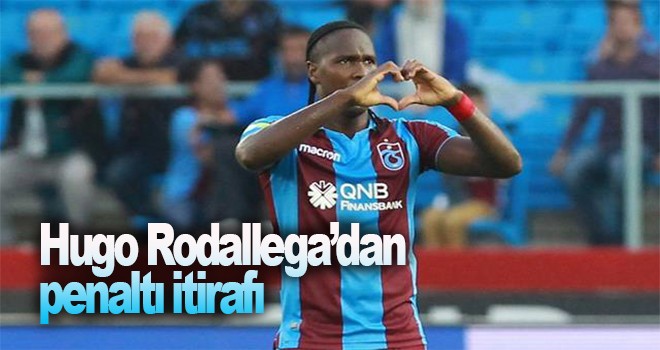 Hugo Rodallega’dan penaltı itirafı